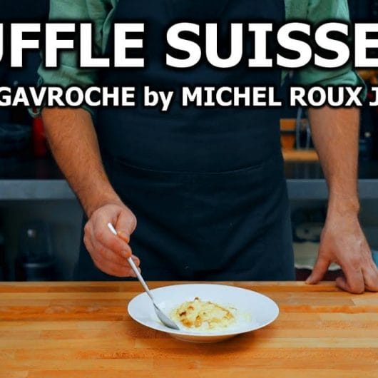 Souffle SUISSESSE | Le Gavroche by Michel Roux Jr.